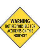 Warning Not Responsible Sign or Sticker