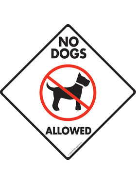 No Dogs Allowed Exterior Aluminum Sign or Vinyl Sticker