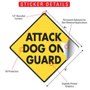 Attack Dog on Guard Signs or Sticker-2