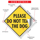 Please Do Not Tease the Dog Signs or Sticker-3