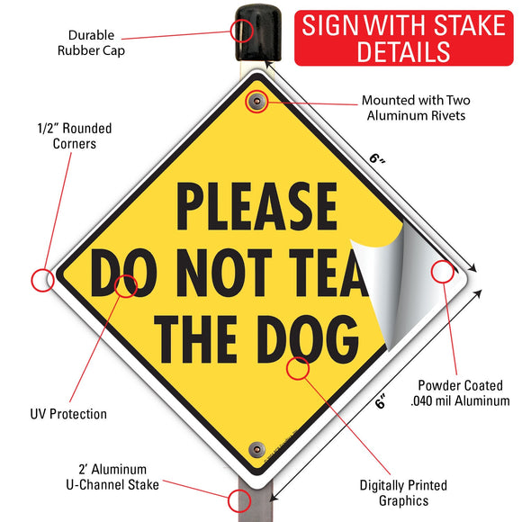 Please Do Not Tease the Dog Signs or Sticker