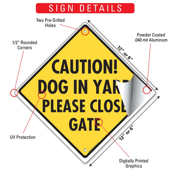Caution! Dog in Yard - Please Close Gate Signs or Sticker