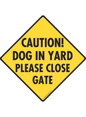 Caution! Dog in Yard Sign or Sticker