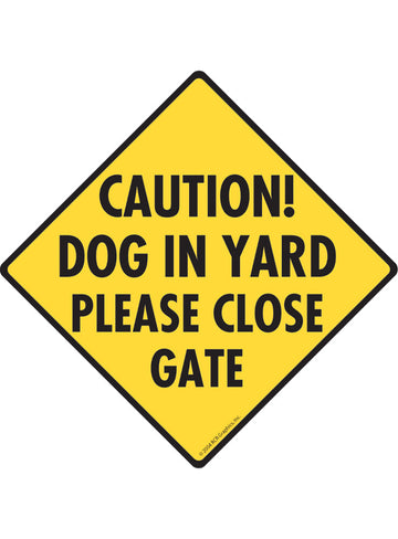 Caution! Dog in Yard Sign or Sticker