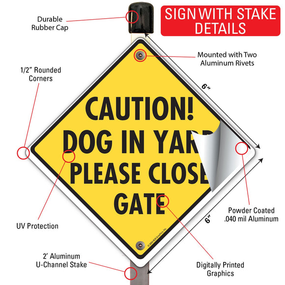 Caution! Dog in Yard - Please Close Gate Signs or Sticker