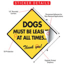 Dogs Must Be Leashed Signs or Sticker-2