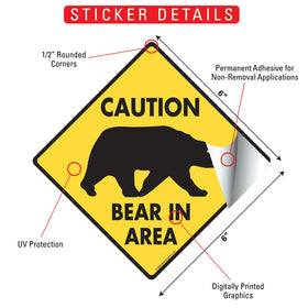 Caution! Bear In Area Signs or Sticker - 0