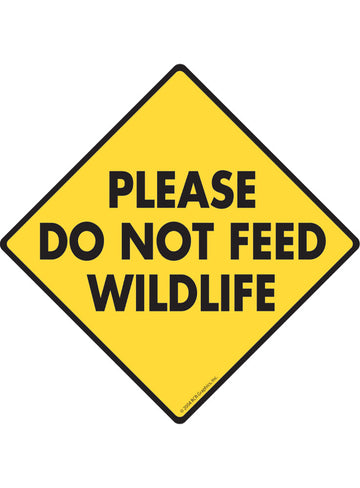 Please Do Not Feed Wildlife Sign or Sticker