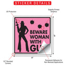 Beware Woman With Gun Signs or Sticker-2