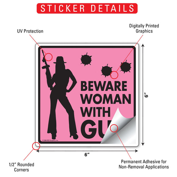 Beware Woman With Gun Signs or Sticker