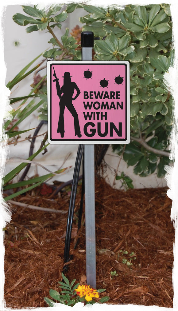 Beware Woman With Gun Signs or Sticker