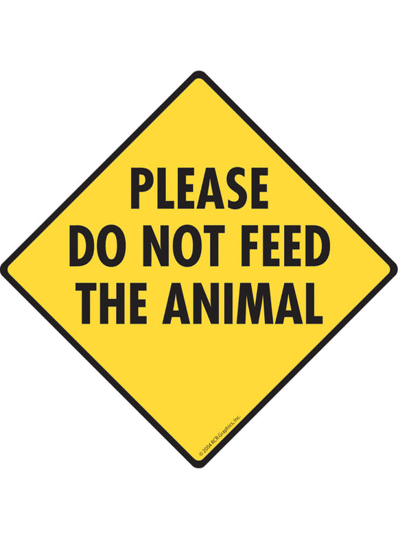 Please Do Not Feed the Animal Sign or Sticker