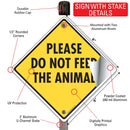 Please Do Not Feed the Animal Signs or Sticker-4