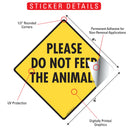 Please Do Not Feed the Animals Signs or Sticker-2
