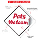 Pets Welcome Signs or Sticker-2