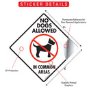 No Dogs Allowed in Common Areas Signs or Sticker-2