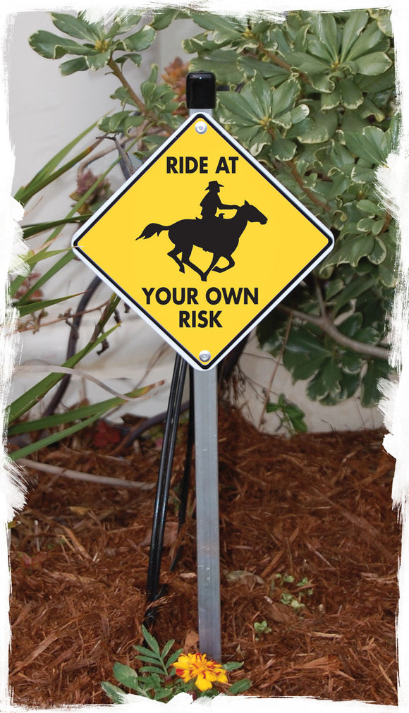 Ride At Your Own Risk Horse Aluminum Sign or Vinyl Sticker - Weatherproof Yard
