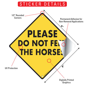 Please Do Not Feed The Horses Aluminum Sign or Vinyl Sticker - Weatherproof Yard - 0