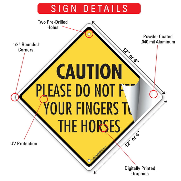 Caution! Do Not Feed Your Fingers To The Horses Signs or Sticker
