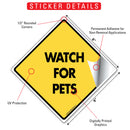 Watch For Pets Dog Signs or Sticker-2