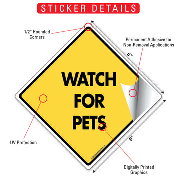 Watch For Pets Aluminum Sign or Vinyl Sticker - Weatherproof Yard - 0