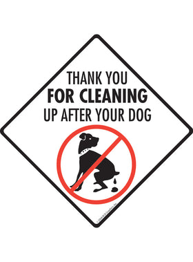 Thank You for Cleaning Up Exterior Dog Pooping Aluminum Sign or Vinyl Sticker