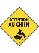 Attention Au Chien (Beware of Dog) Exterior Aluminum Sign or Vinyl Sticker