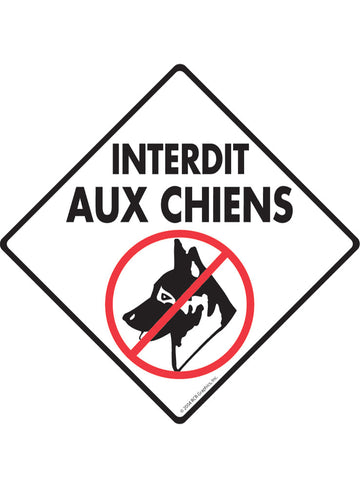 Interdit Aux Chiens (No Dogs Allowed) Exterior Aluminum Sign or Vinyl Sticker