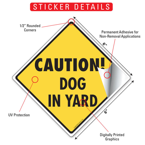 Caution! Dog In Yard Signs or Sticker