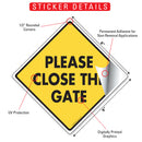 Please Close The Gate Signs or Sticker-2
