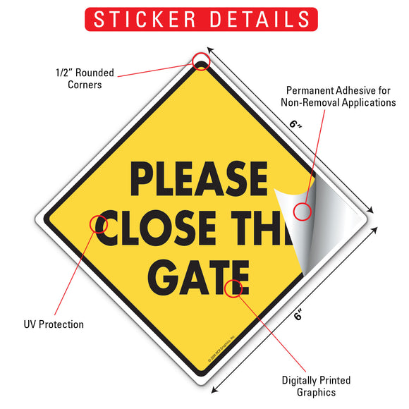 Please Close The Gate Signs or Sticker