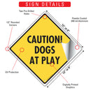 Caution! Dogs At Play Signs or Sticker-3