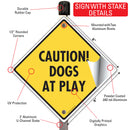 Caution! Dogs At Play Signs or Sticker-4