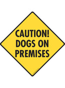 Caution! Dogs on Premises Sign or Sticker