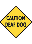 Caution Deaf Dog Exterior Aluminum Sign or Vinyl Sticker