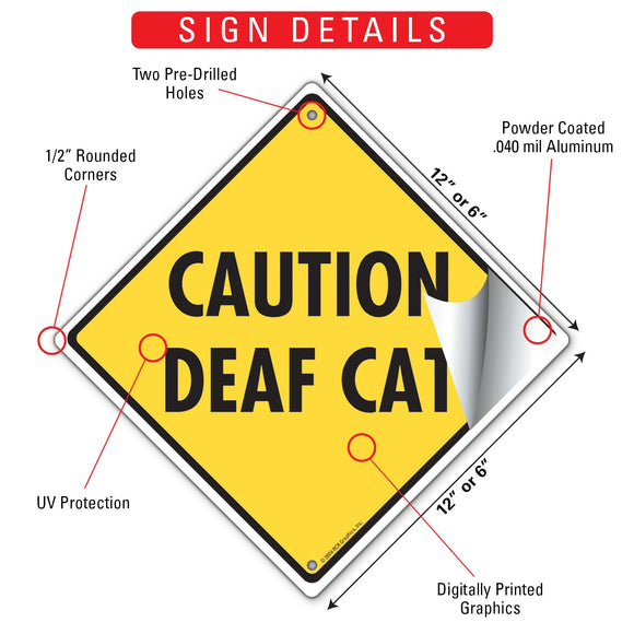 Caution! Deaf Cat Signs or Sticker