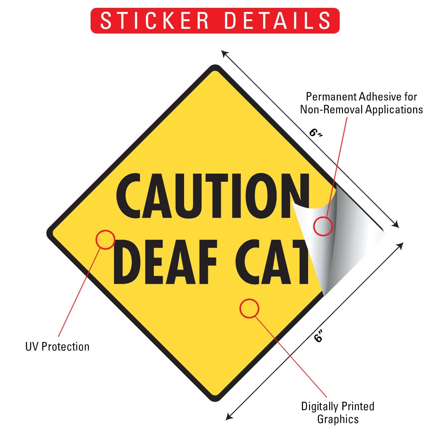 Caution! Deaf Cat Signs or Sticker - 0