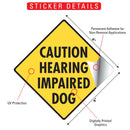 Caution! Hearing Impaired Dog Signs or Sticker-2