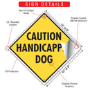 Caution! Handicapped Dog Signs or Sticker-3