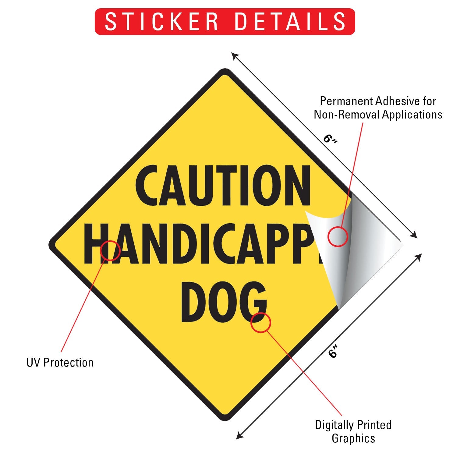 Caution! Handicapped Dog Signs or Sticker - 0