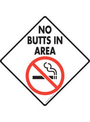 No Butts In Area Sign or Sticker
