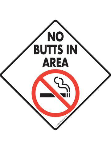 No Butts In Area Sign or Sticker