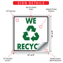 We Recycle Signs or Sticker-3