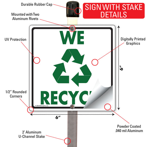 We Recycle Signs or Sticker