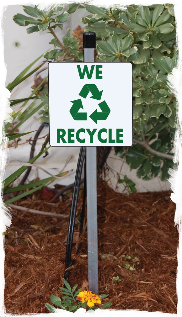 We Recycle Signs or Sticker