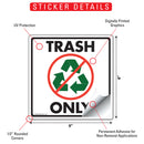 Trash Only Signs or Sticker-2