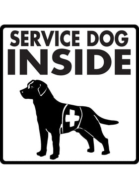 Service Dog Inside Aluminum Signs or Vinyl Sticker