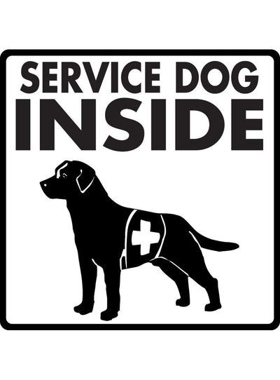 Service Dog Inside Aluminum Signs or Vinyl Sticker