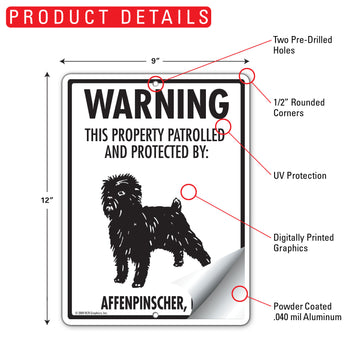Affenpinscher! Property Patrolled Aluminum Sign - 9x12 Inch, Weatherproof, Yard - 0