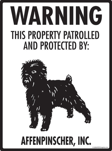 Affenpinscher - Warning! Property Sign